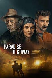   / Paradise Highway (2022)